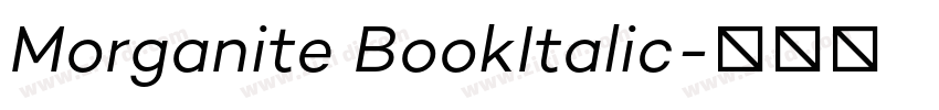 Morganite BookItalic字体转换